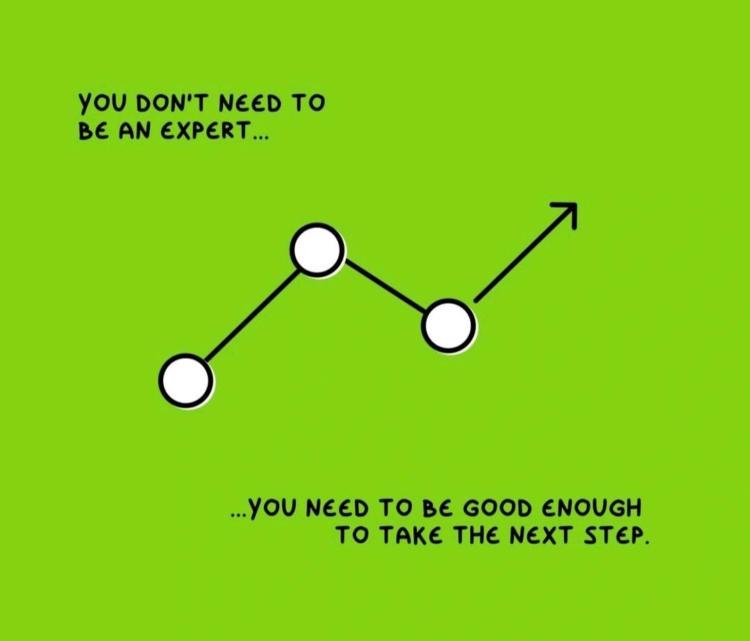 Moving Forward Without Being an Expert